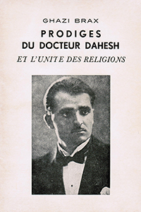"The Miracles of Dr. Dahesh & the Unity of Religions" French Version